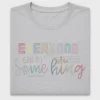 Everyone Can Do Something DTF Transfer