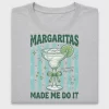 Margaritas Made Me Do It DTF Transfer