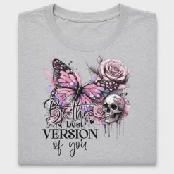 Be the Best Version Butterfly DTF Transfer