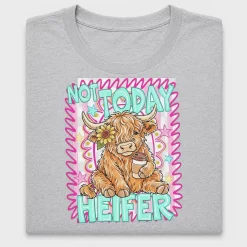 Not Today Heifer Highland Cow DTF Transfer