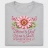 Blessed by God Loved by Jesus DTF Transfer