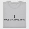 Cool Kids Love Jesus DTF Transfer