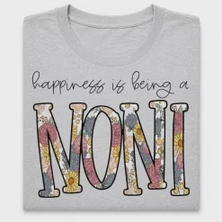Happiness is Being a Noni DTF Transfer