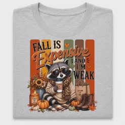 Fall Is Expensive DTF Transfer