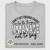 Sarcastic Humor DTF Transfer Design
