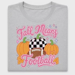 Fall Means Football DTF Transfer