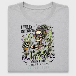 I Fully Intend to Haunt People DTF Transfer