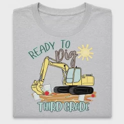 Ready To Dig Third Grade DTF Transfer