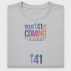 Your 41 Is Coming DTF Transfer
