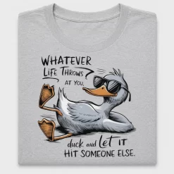 Funny Duck Whatever Life Throws DTF Transfer