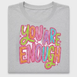 You Are Enough DTF Transfer