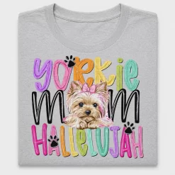 Yorkie Mom Hallelujah DTF Transfer