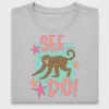 See Monkey Do DTF Transfer