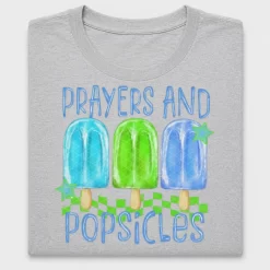 Prayers and Popsicles DTF Transfer