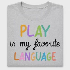 Play Is My Favorite Language DTF Transfer