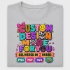 Custom Design Made For You DTF Transfer