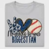 I'll Always Be Your Biggest Fan Baseball DTF Transfer