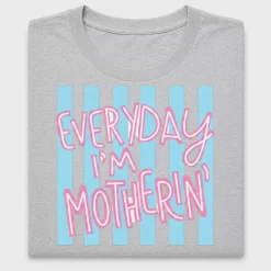Everyday I'm Motherin DTF Transfer