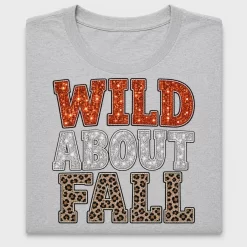Wild About Fall DTF Transfer