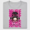 Mama Believe Cancer Awareness DTF Transfer