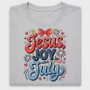 Jesus Joy and July DTF Transfer