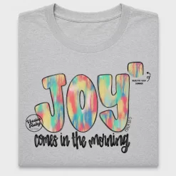 Joy Comes in the Morning DTF Transfer