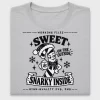 Sweet On Outside Snarky Inside DTF Transfer