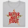 Better Not Pout Christmas DTF Transfer