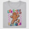 Funny Gingerbread And Then I Snapped DTF Transfer