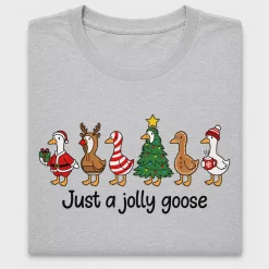 Just A Jolly Goose Christmas DTF Transfer