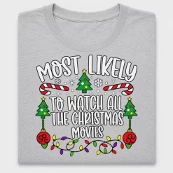 Most Likely To Christmas Movies DTF Transfer