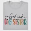 So God Made a Big Sister DTF Transfer