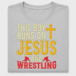 This Boy Runs On Jesus and Wrestling DTF Transfer