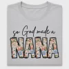 So God Made A Nana DTF Transfer