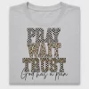 Pray Wait Trust DTF Transfer Design