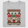 But Did You Document It Christmas DTF Transfer