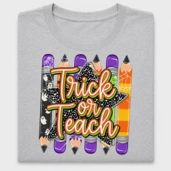 Trick or Teach Halloween Teacher DTF Transfer