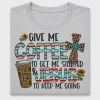 Give Me Coffee Jesus DTF Transfer
