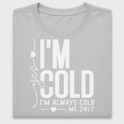 Yes I’m Cold DTF Transfer