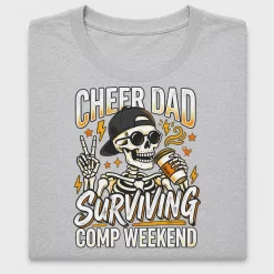 Cheer Dad Surviving Comp Weekend DTF Transfer