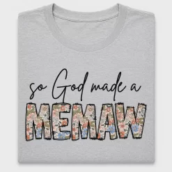 So God Made A Memaw DTF Transfer
