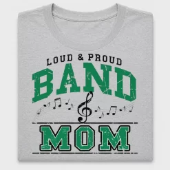 Loud Proud Band Mom DTF Transfer