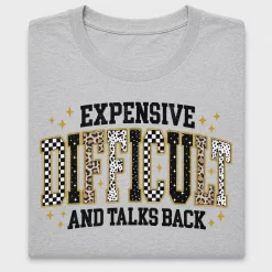 Expensive Difficult Talks Back DTF Transfer